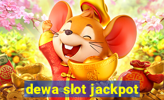 dewa slot jackpot