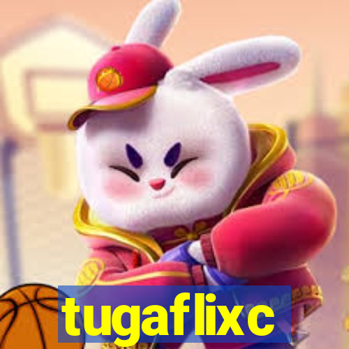 tugaflixc