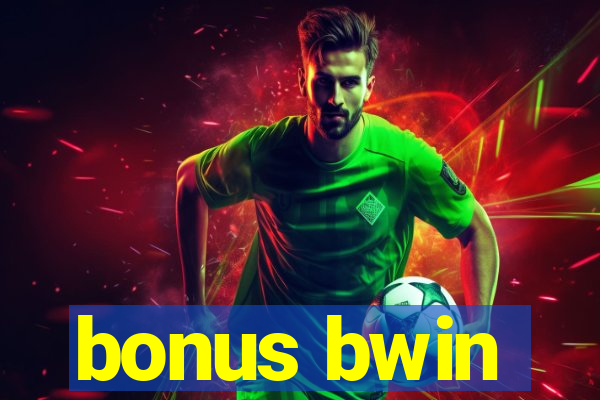 bonus bwin