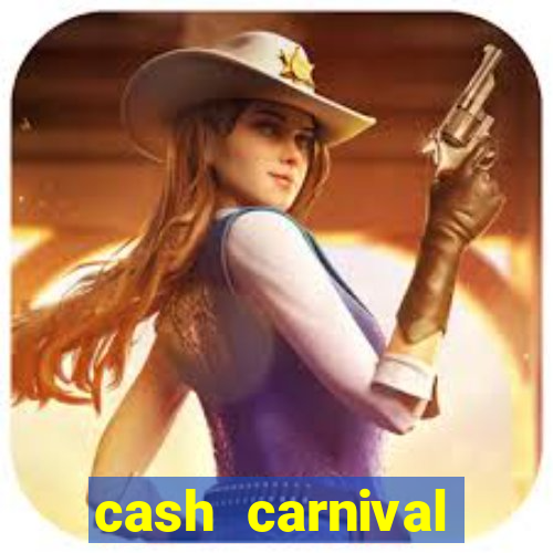 cash carnival casino slots paga de verdade