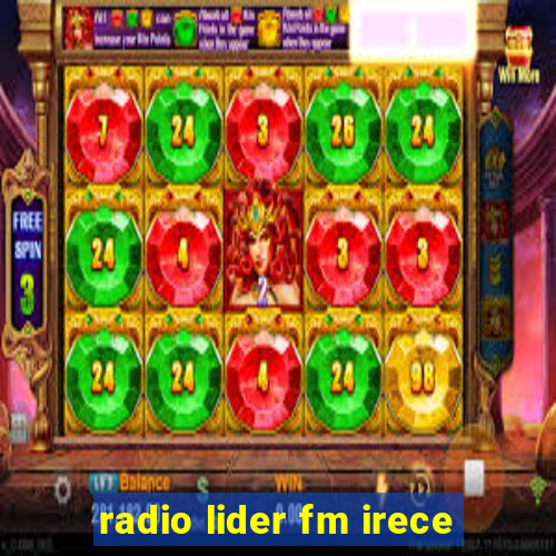 radio lider fm irece