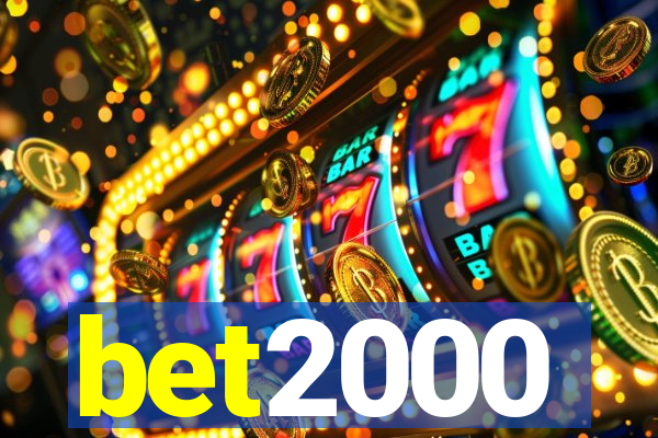 bet2000