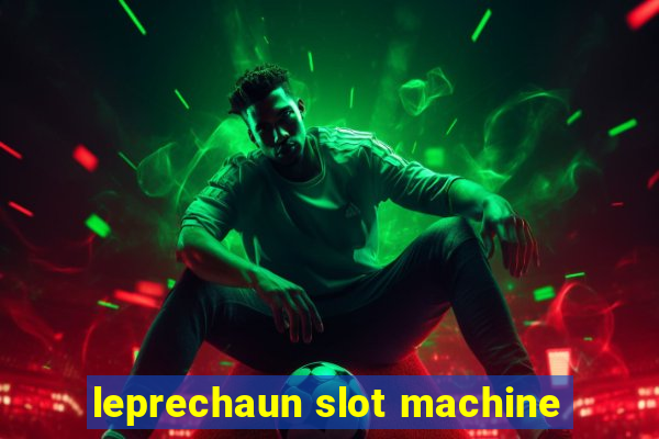 leprechaun slot machine