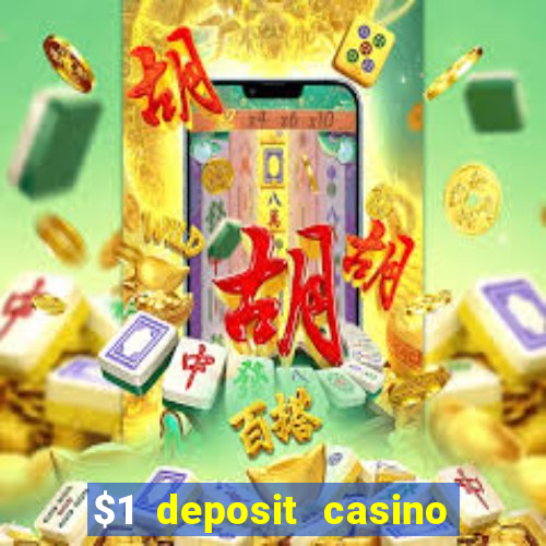 $1 deposit casino nz 2022