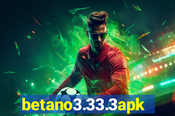 betano3.33.3apk