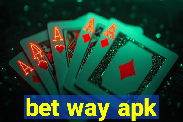 bet way apk