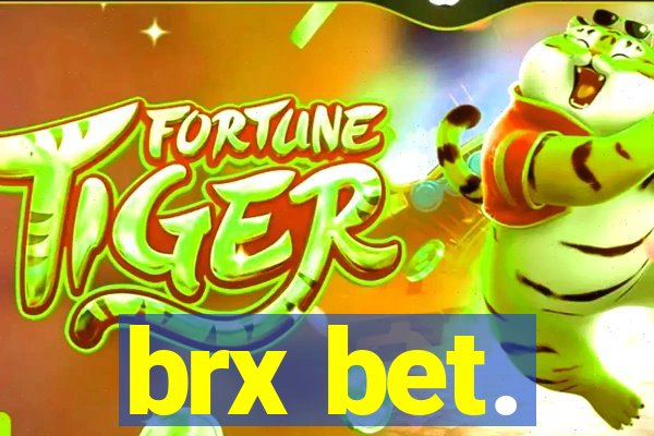 brx bet.