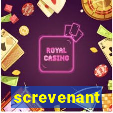 screvenant