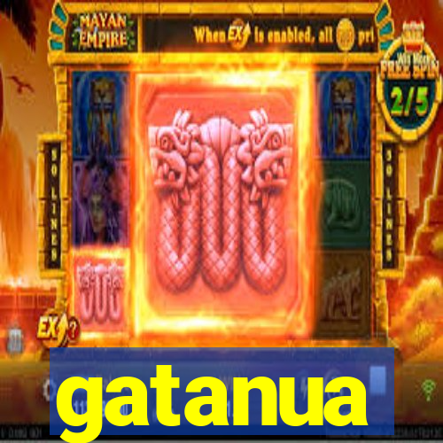 gatanua