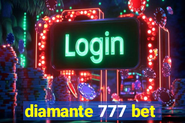 diamante 777 bet