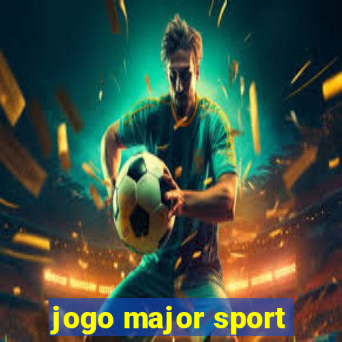 jogo major sport