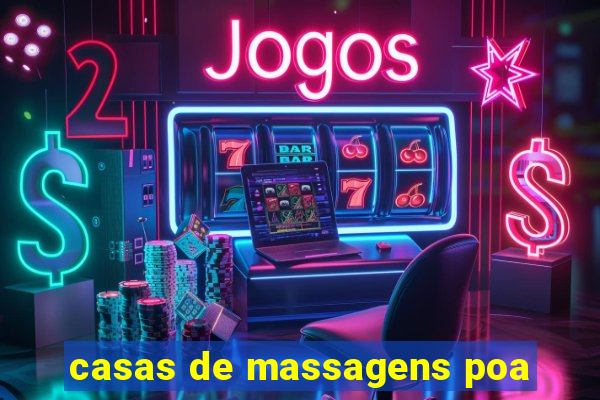 casas de massagens poa