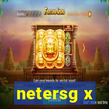 netersg x