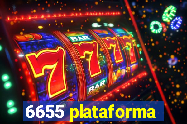 6655 plataforma