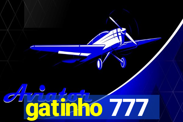 gatinho 777