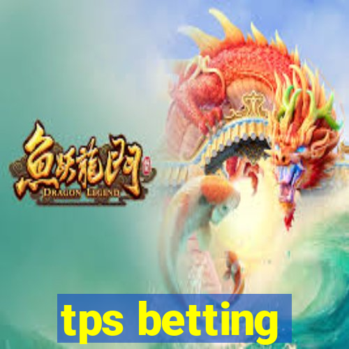 tps betting