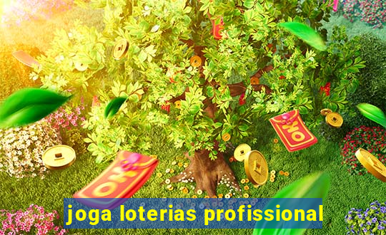 joga loterias profissional