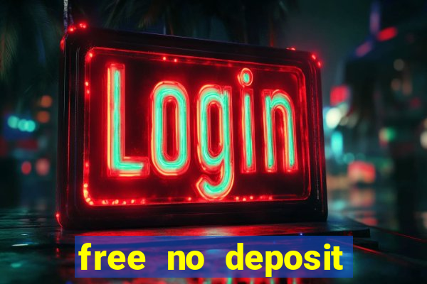 free no deposit online casinos