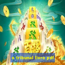 o tribunal livro pdf