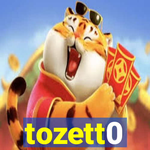 tozett0