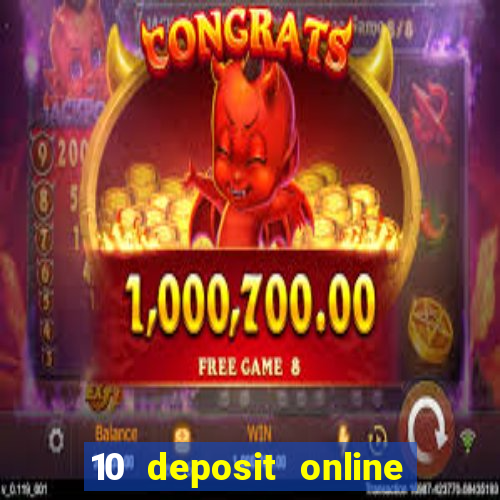 10 deposit online casino usa