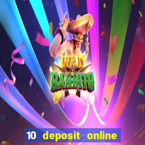 10 deposit online casino usa