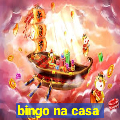 bingo na casa