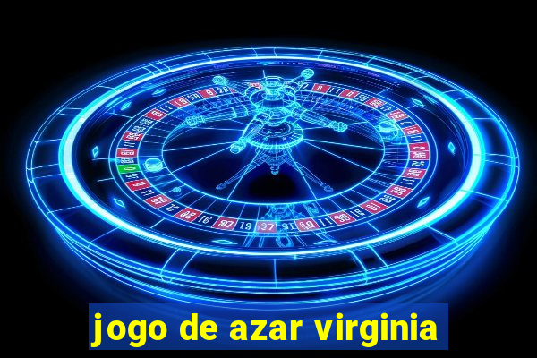 jogo de azar virginia