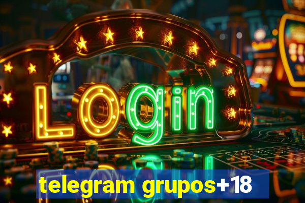 telegram grupos+18