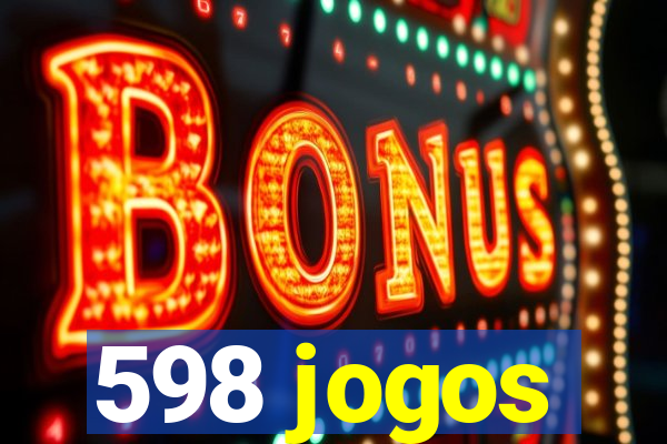 598 jogos