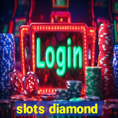 slots diamond