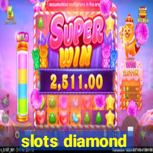 slots diamond