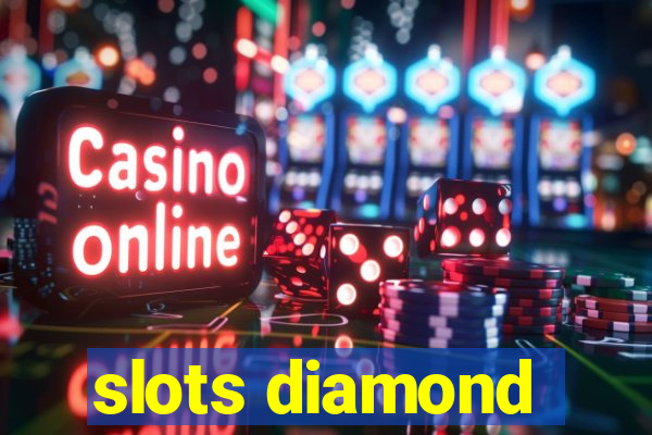 slots diamond