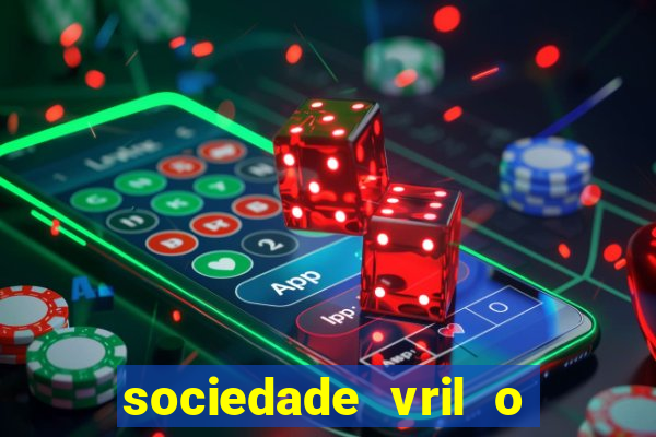 sociedade vril o que 茅