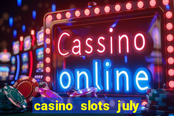 casino slots july 4th gift