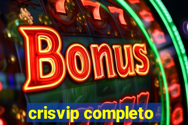 crisvip completo