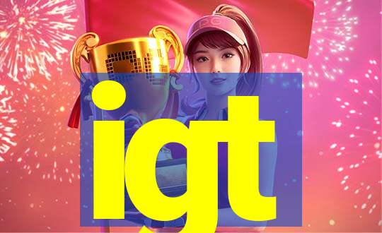 igt