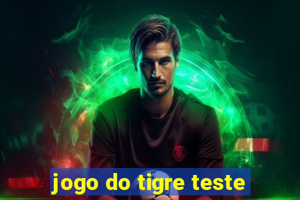 jogo do tigre teste