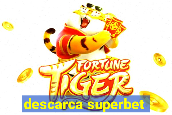 descarca superbet