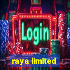 raya limited