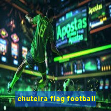 chuteira flag football