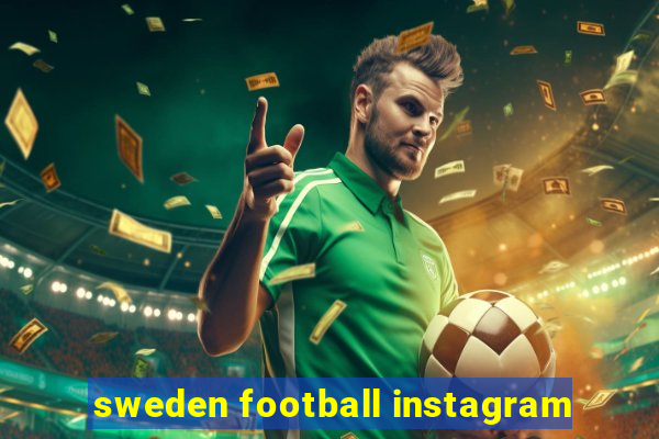 sweden football instagram