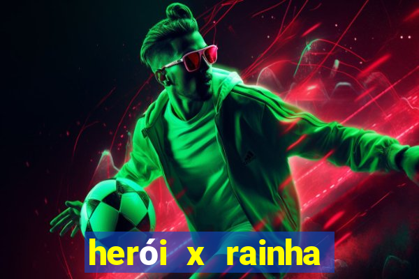 herói x rainha dos demônios