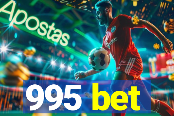 995 bet