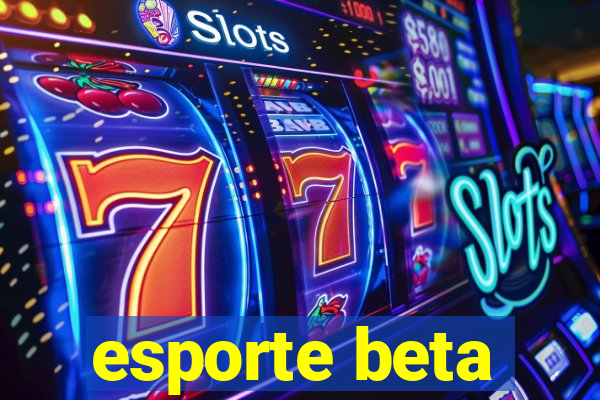 esporte beta