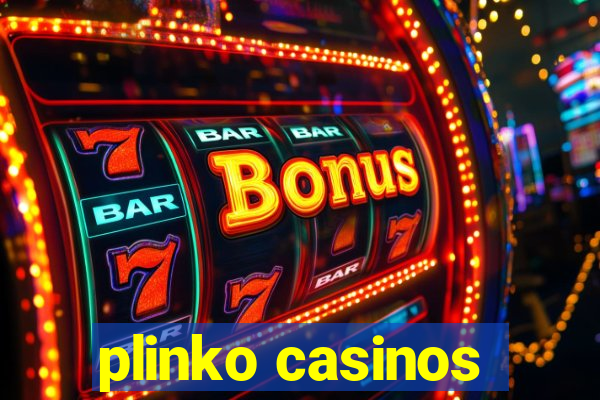 plinko casinos