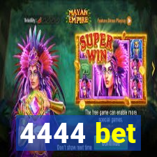 4444 bet