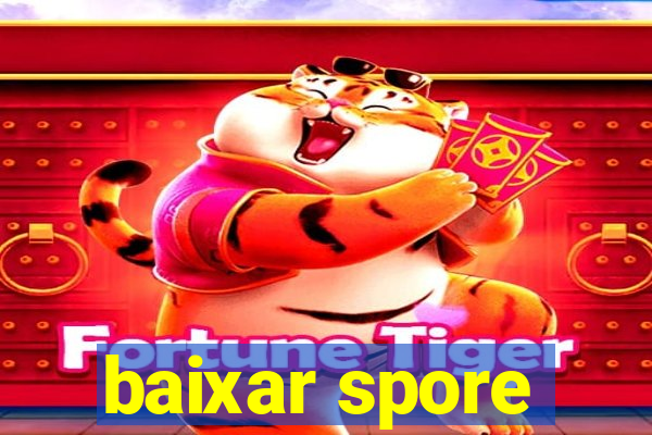 baixar spore