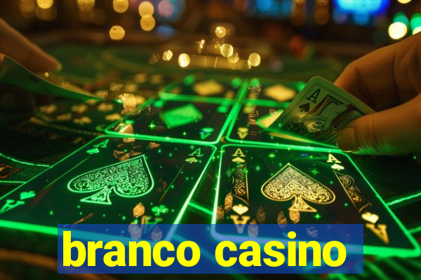 branco casino