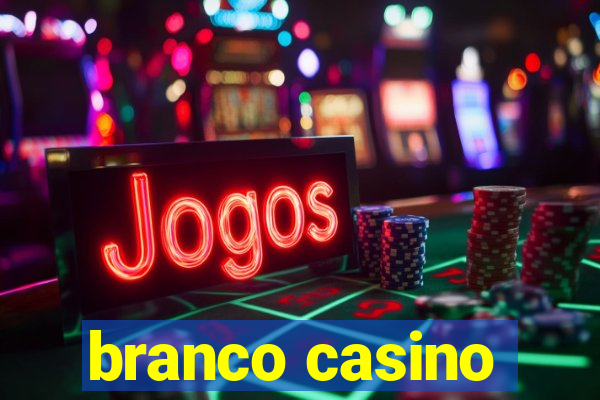 branco casino